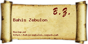 Bahis Zebulon névjegykártya